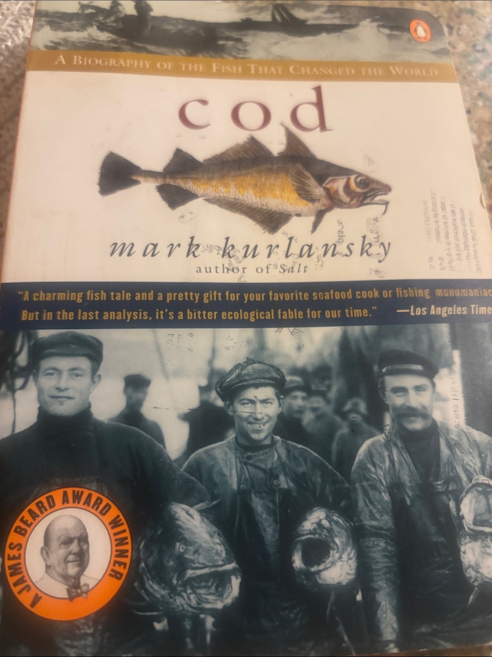 Cod: A Biography of the Fish that Changed the World